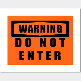 WARNING sign Posters and Art